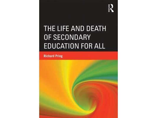 The Life and Death of Secondary Education for All
