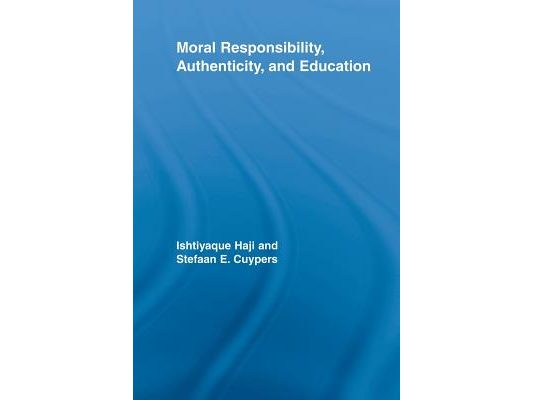Moral Responsibility, Authenticity, and Education