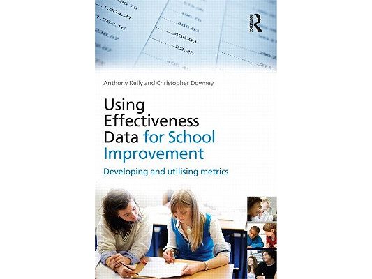 Using Effectiveness Data for School Improvement: Developing and Utilising Metrics
