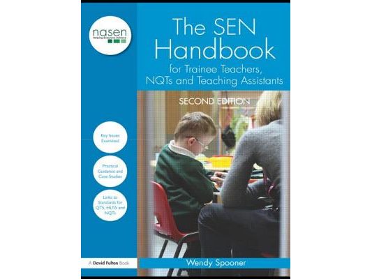 The SEN Handbook for Trainee Teachers, NQTs and Teaching Assistants