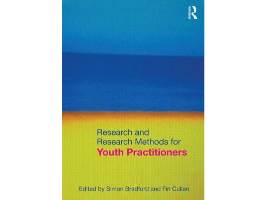 Research and Research Methods for Youth Practitioners