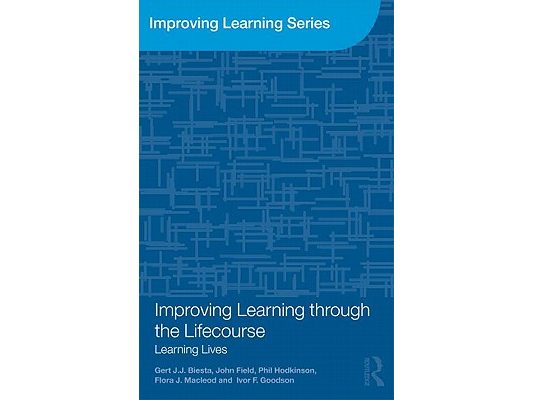 Improving Learning through the Lifecourse: Learning Lives