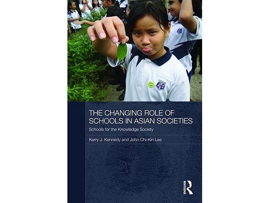 The Changing Role of Schools in Asian Societies: Schools for the Knowledge Society