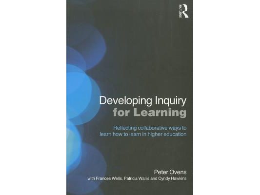 Developing Inquiry for Learning: Reflecting Collaborative Ways to Learn How to Learn in Higher Education