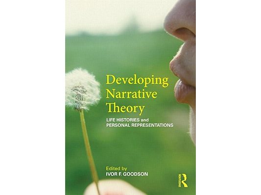 Developing Narrative Theory: Life Histories and Personal Representation