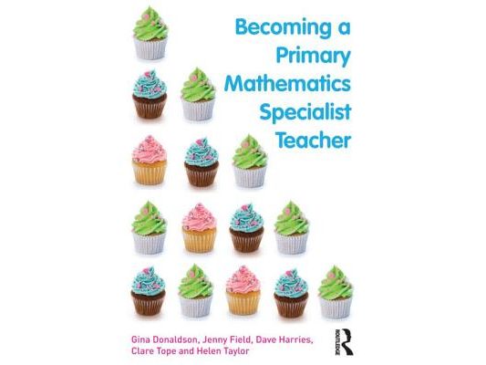 Becoming a Primary Mathematics Specialist Teacher