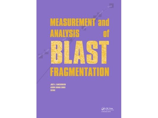 Measurement and Analysis of Blast Fragmentation [With CDROM]