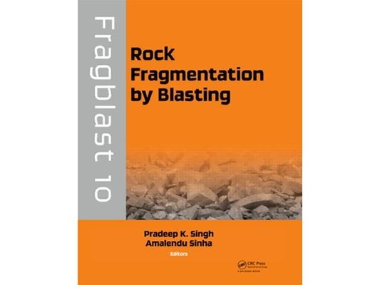 Rock Fragmentation by Blasting: Fragblast 10 [With CDROM]