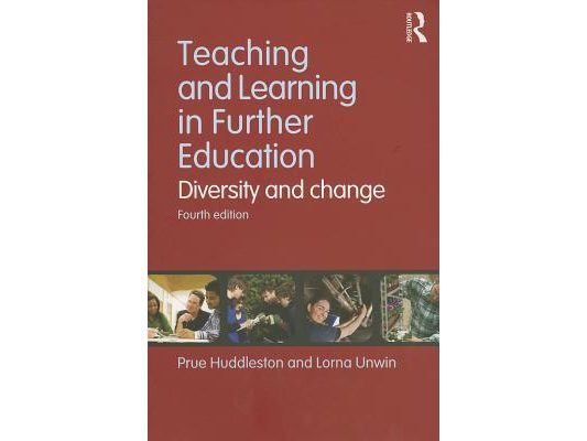Teaching and Learning in Further Education: Diversity and change