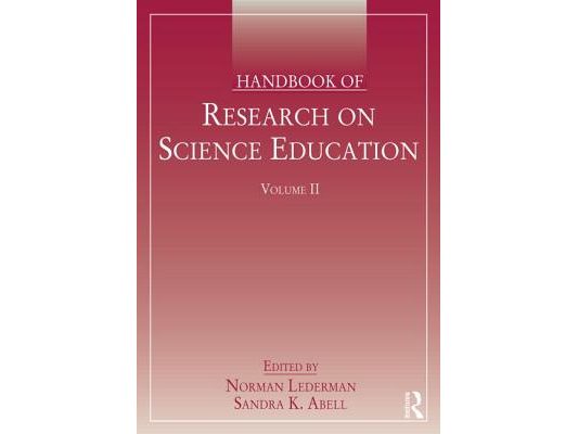 Handbook of Research on Science Education, Volume II