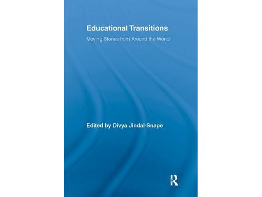 Educational Transitions: Moving Stories from Around the World