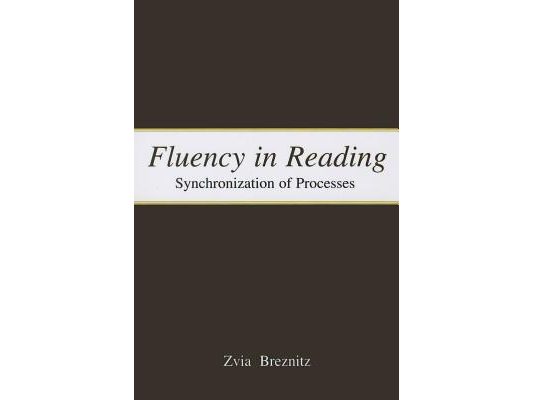 Fluency in Reading: Synchronization of Processes
