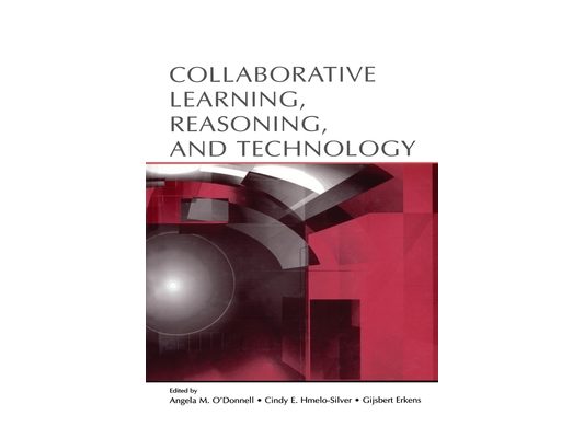 Collaborative Learning, Reasoning, and Technology
