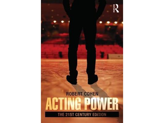 Acting Power: The 21st Century Edition