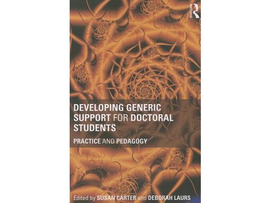 Developing Generic Support for Doctoral Students: Practice and pedagogy