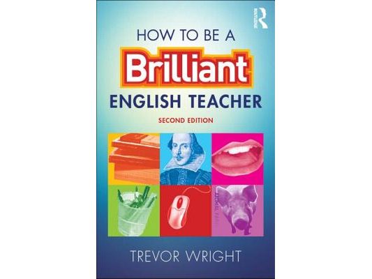 How to be a Brilliant English Teacher