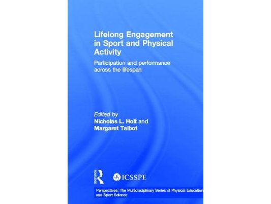 Lifelong Engagement in Sport and Physical Activity: Participation and Performance across the Lifespan