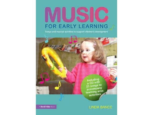 Music for Early Learning: Songs and musical activities to support children's development