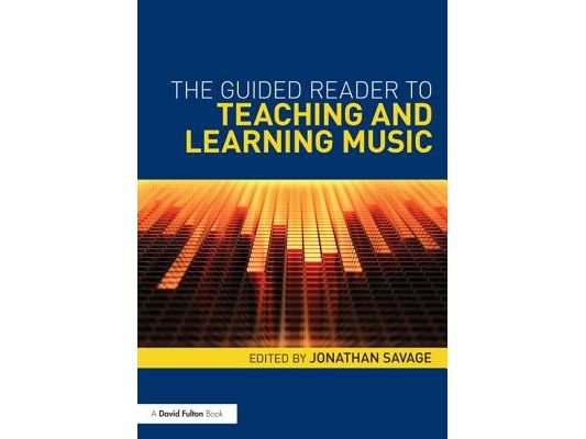 The Guided Reader to Teaching and Learning Music