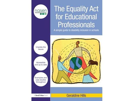 The Equality Act for Educational Professionals: A simple guide to disability inclusion in schools