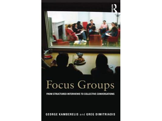 Focus Groups: From structured interviews to collective conversations