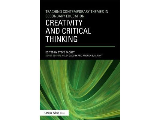 Creativity and Critical Thinking