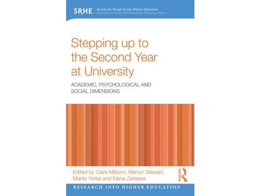 Stepping up to the Second Year at University: Academic, psychological and social dimensions