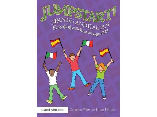 Jumpstart! Spanish and Italian: Engaging activities for ages 7-12