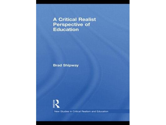A Critical Realist Perspective of Education