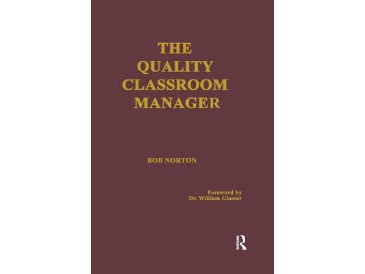 The Quality Classroom Manager