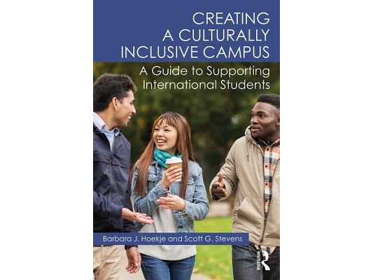 Creating a Culturally Inclusive Campus: A Guide to Supporting International Students