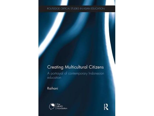 Creating Multicultural Citizens: A Portrayal of Contemporary Indonesian Education