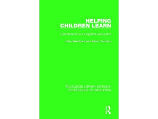 Helping Children Learn: Contributions to a Cognitive Curriculum