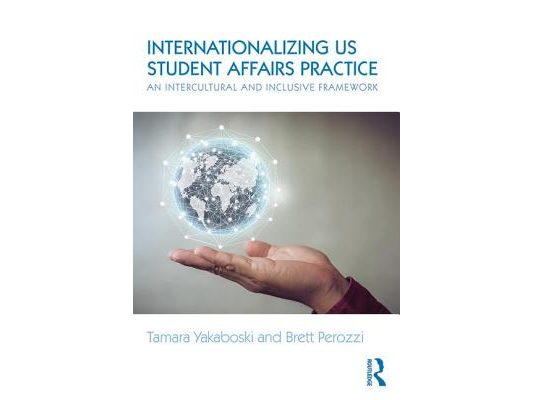 Internationalizing US Student Affairs Practice: An Intercultural and Inclusive Framework