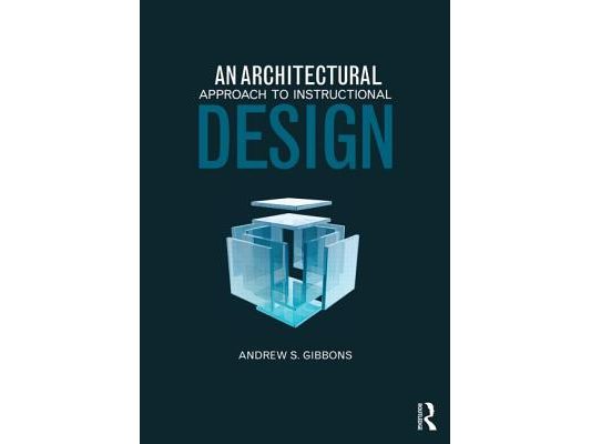 An Architectural Approach to Instructional Design