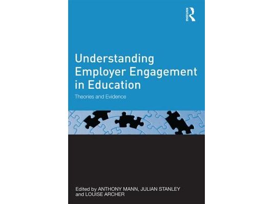 Understanding Employer Engagement in Education: Theories and evidence