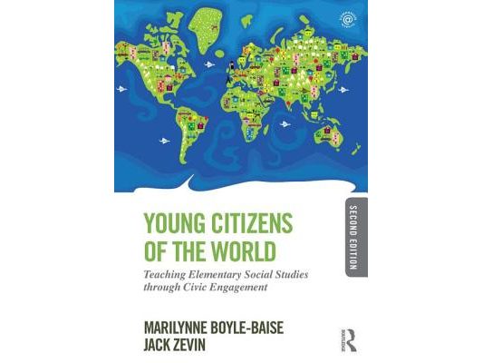 Young Citizens of the World: Teaching Elementary Social Studies Through Civic Engagement