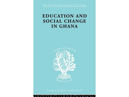 Educ & Soc Change Ghana Ils 60