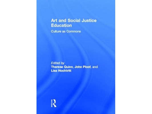 Art and Social Justice Education: Culture as Commons