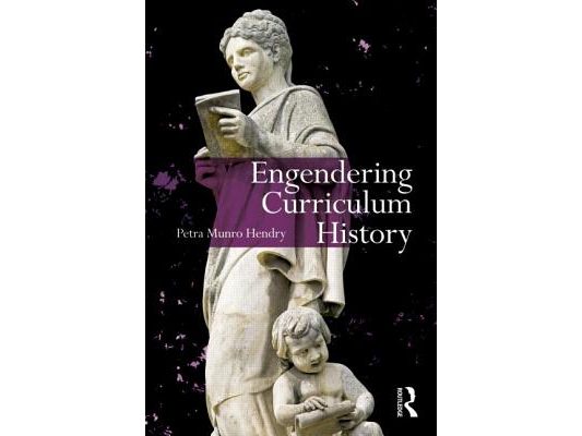 Engendering Curriculum History