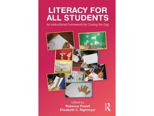 Literacy for All Students: An Instructional Framework for Closing the Gap