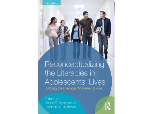 Reconceptualizing the Literacies in Adolescents' Lives: Bridging the Everyday/Academic Divide