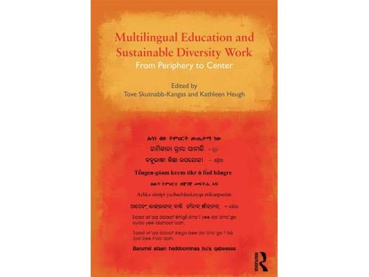 Multilingual Education and Sustainable Diversity Work: From Periphery to Center