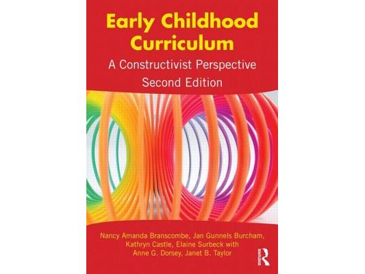 Early Childhood Curriculum: A Constructivist Perspective