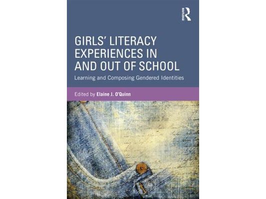 Girls' Literacy Experiences In and Out of School: Learning and Composing Gendered Identities