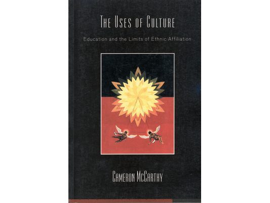 The Uses of Culture: Education and the Limits of Ethnic Affiliation