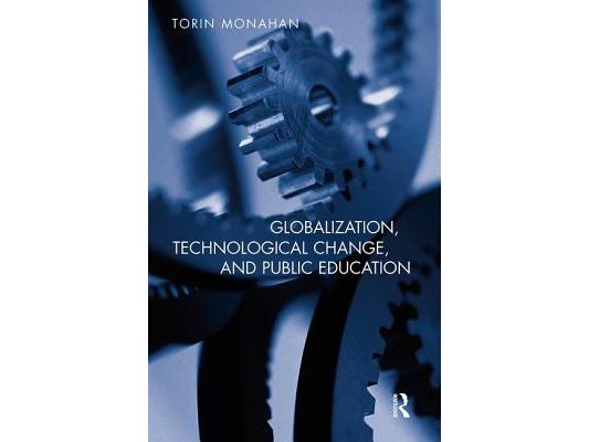 Globalization, Technological Change, and Public Education