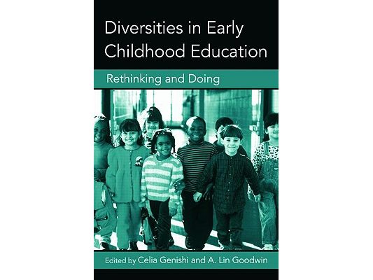 Diversities in Early Childhood Education: Rethinking and Doing
