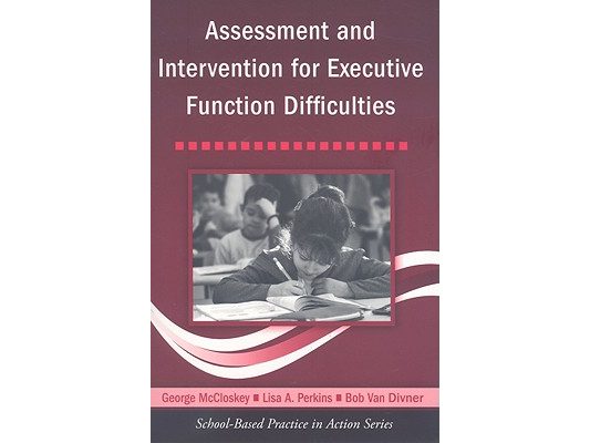 Assessment and Intervention for Executive Function Difficulties [With CDROM]