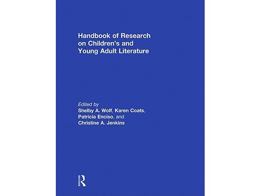 Handbook of Research on Children's and Young Adult Literature